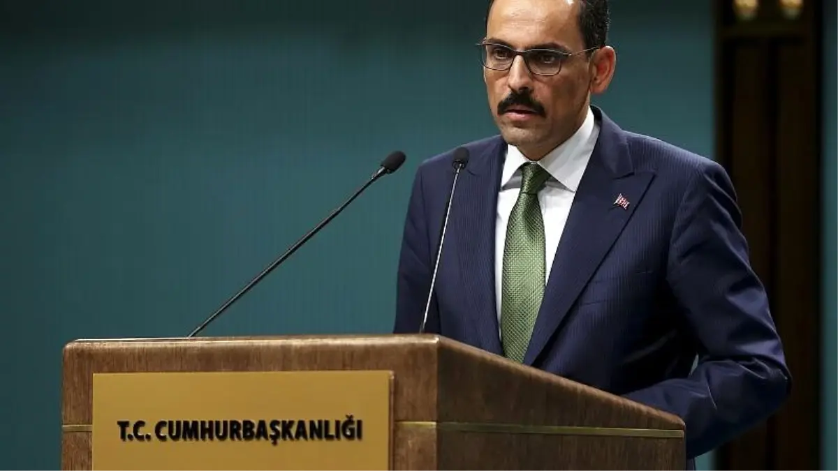 Kalın: Ateşkes Telabyad ve Resulayn arasında ama daha fazlasını istiyoruz