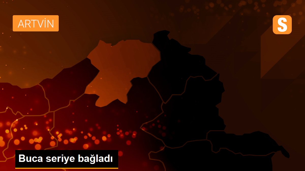 Buca seriye bağladı