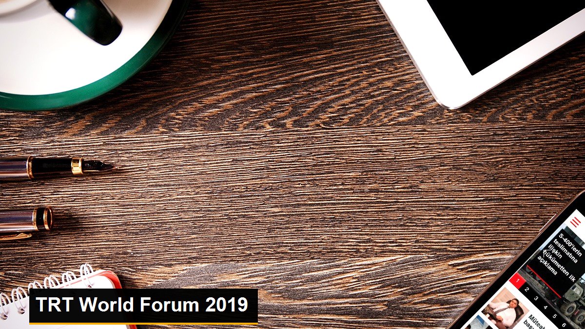 TRT World Forum 2019