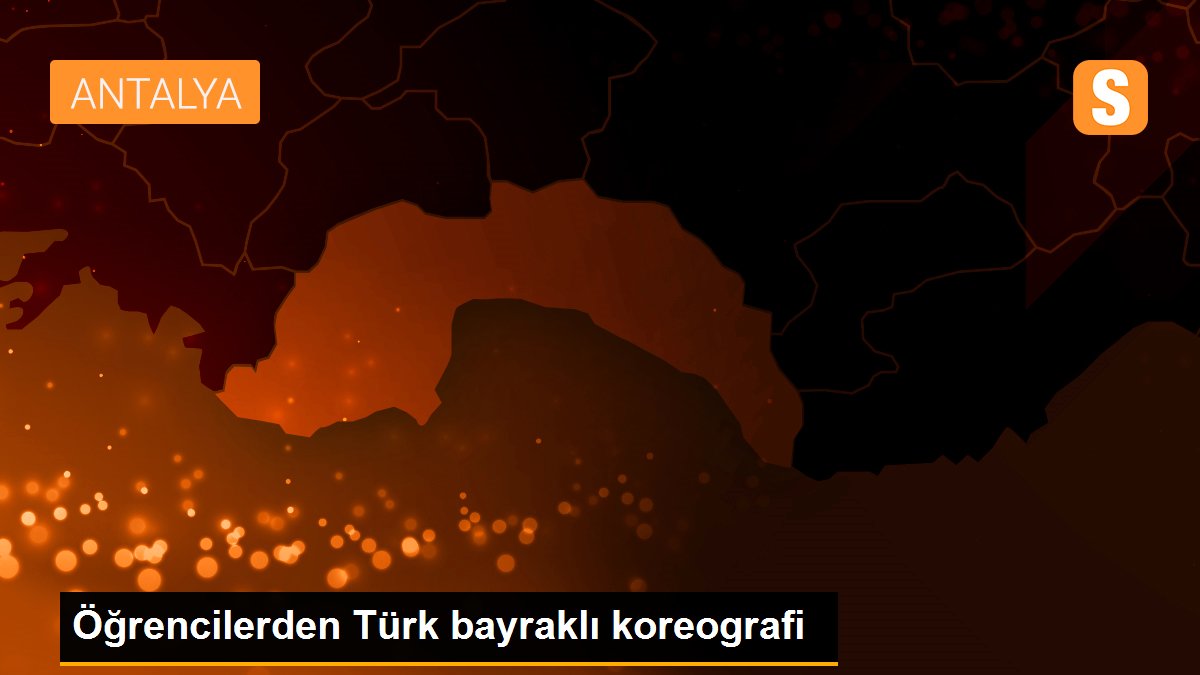 Öğrencilerden Türk bayraklı koreografi