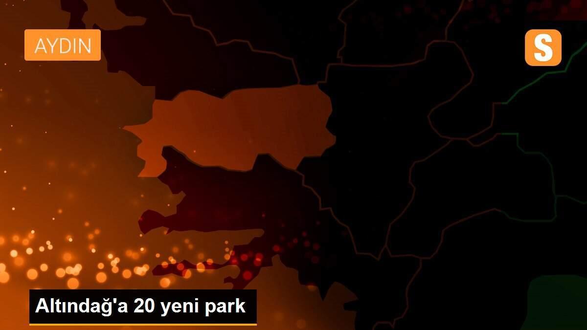 Altındağ\'a 20 yeni park