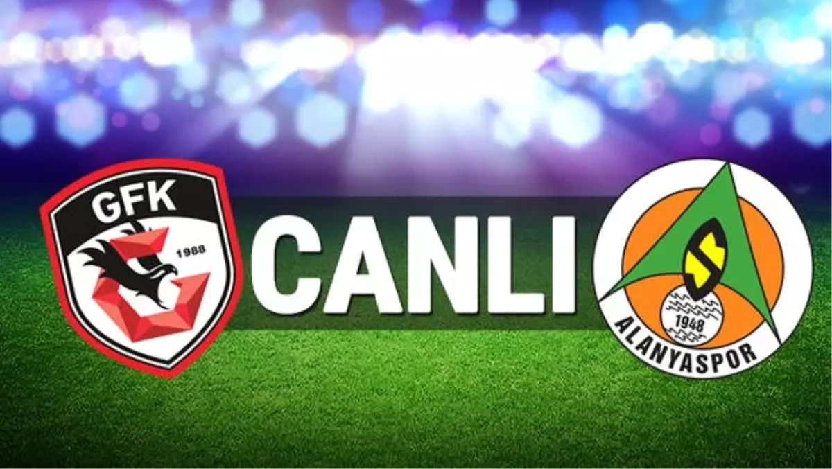 Gaziantep FK - Alanyaspor