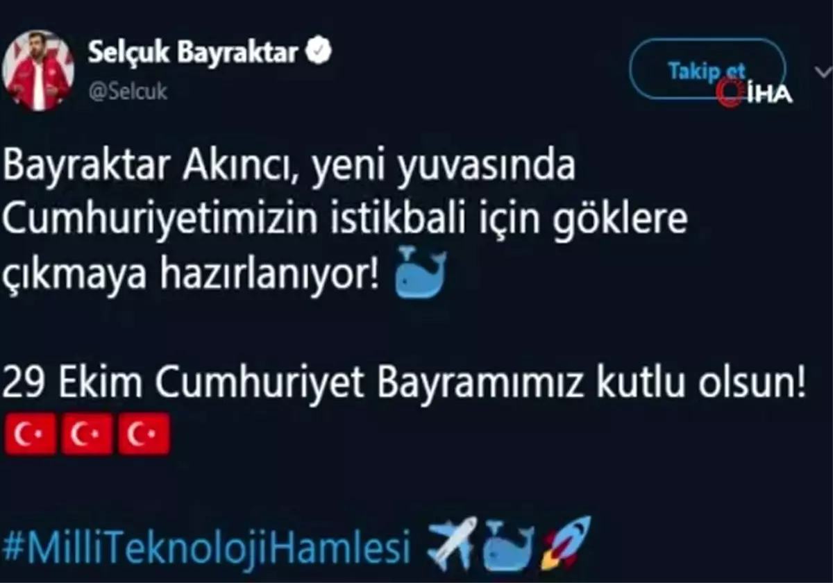 Selçuk Bayraktar\'tan "Akıncı" paylaşımı