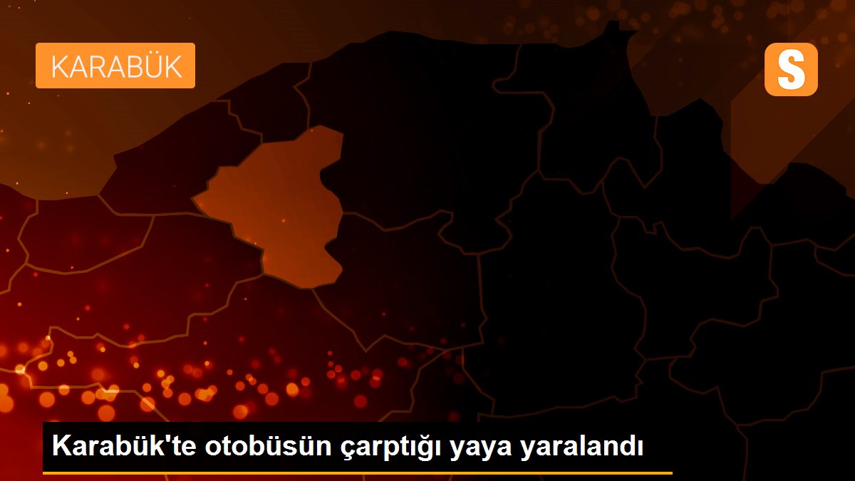 Karabük\'te otobüsün çarptığı yaya yaralandı