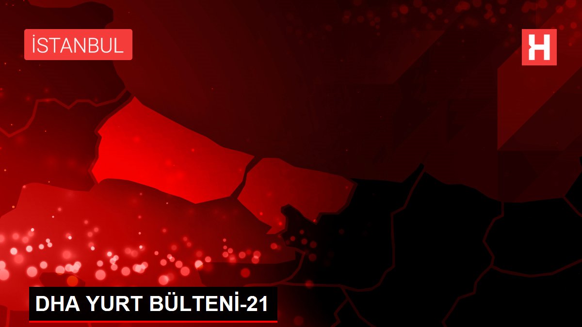 DHA YURT BÜLTENİ-21