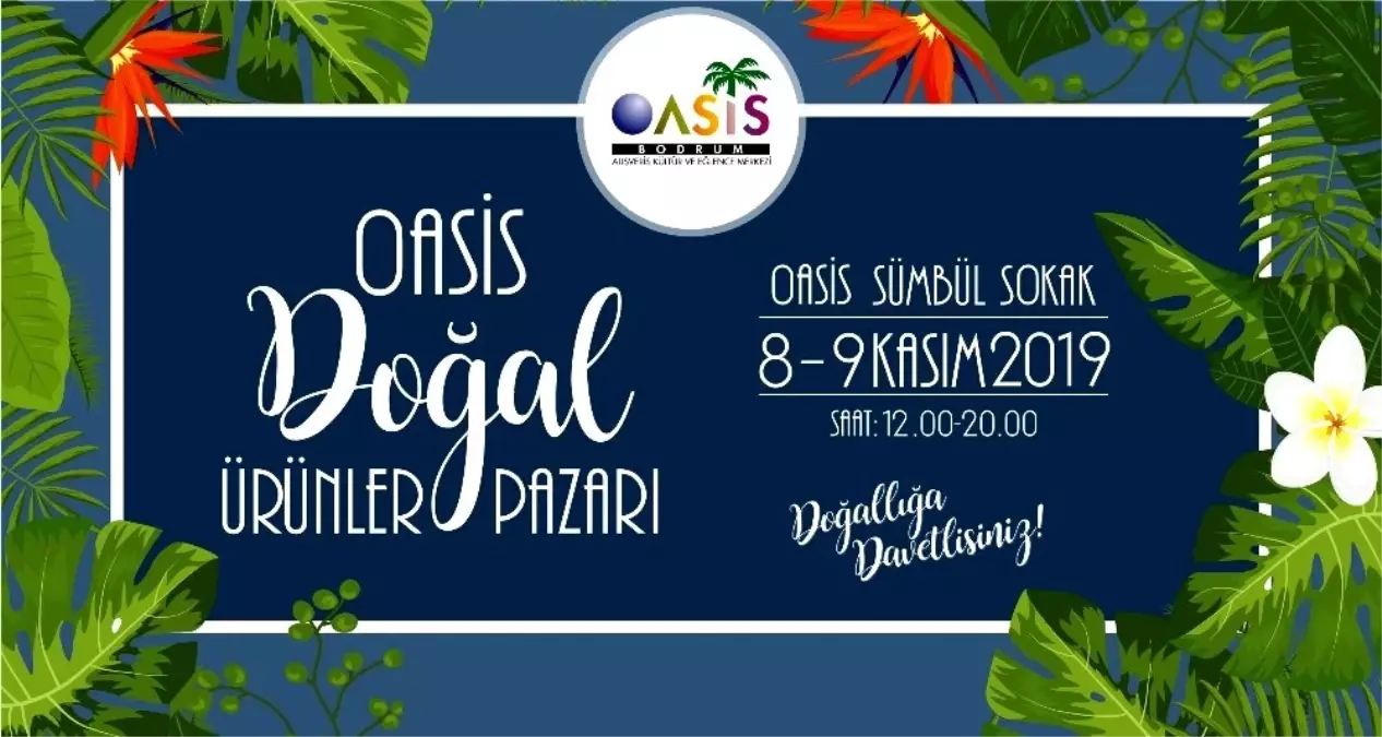 Oasis Bodrum\'da Doğal Ürünler Pazarı kuruluyor