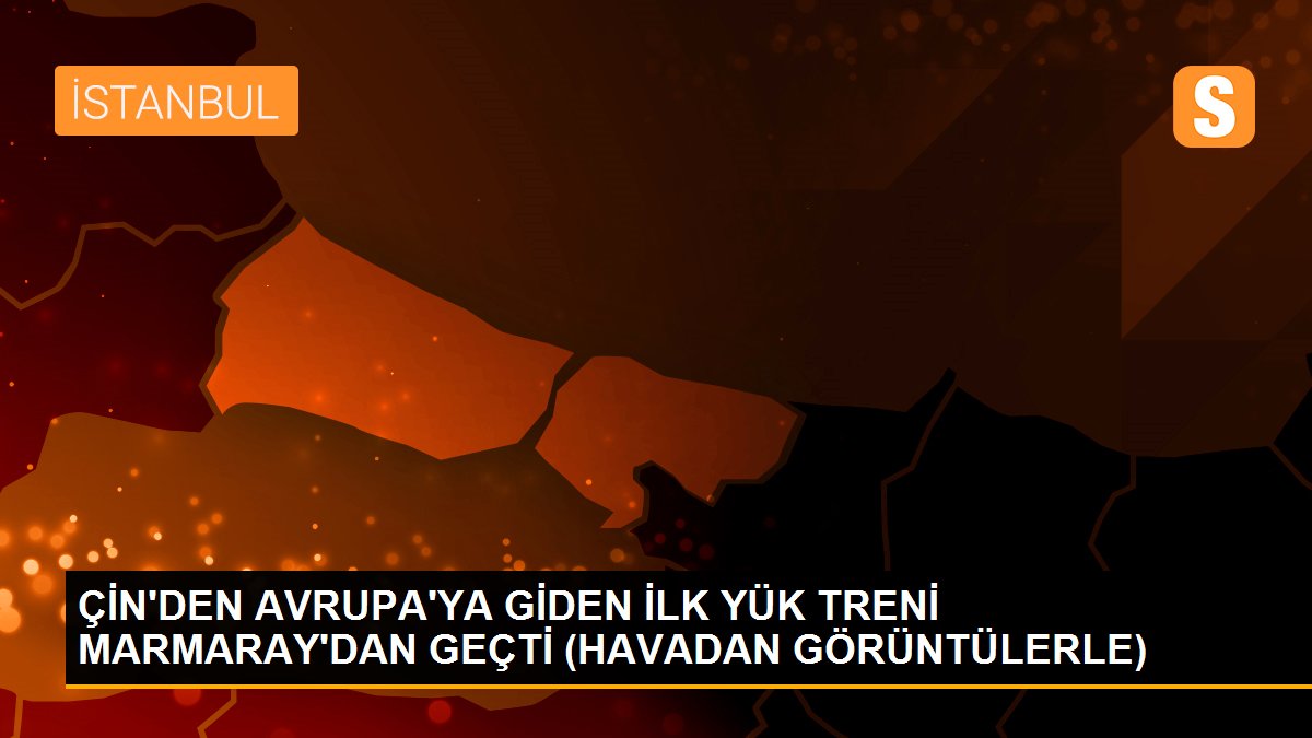 ÇİN\'DEN AVRUPA\'YA GİDEN İLK YÜK TRENİ MARMARAY\'DAN GEÇTİ (HAVADAN GÖRÜNTÜLERLE)