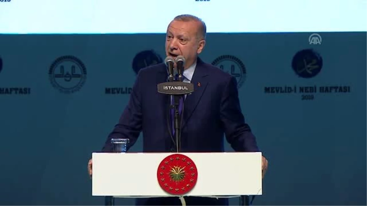 Erdoğan: Onu inkar edenler onda hayat buldular