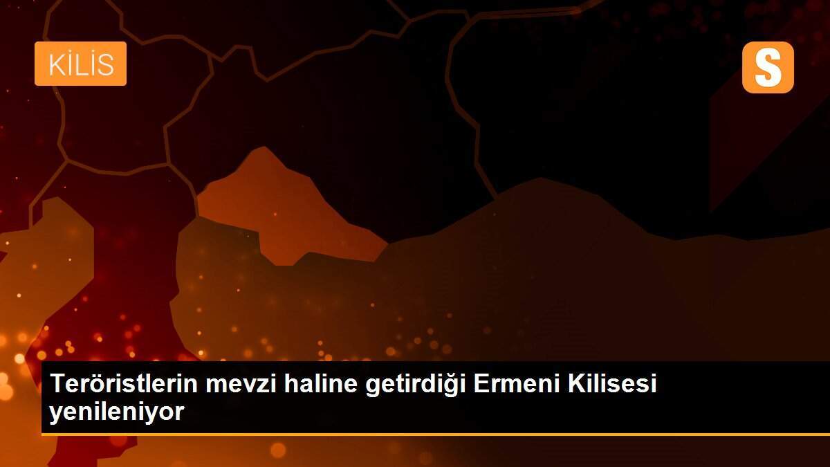 Teröristlerin mevzi haline getirdiği Ermeni Kilisesi yenileniyor