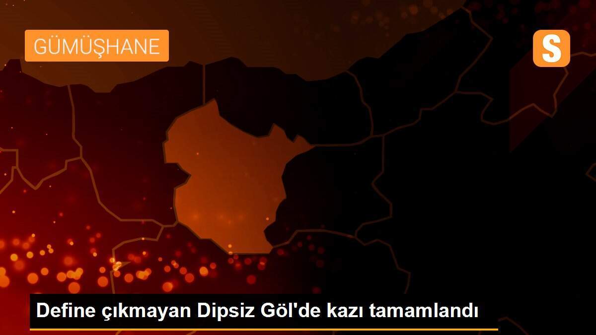 Define çıkmayan Dipsiz Göl\'de kazı tamamlandı