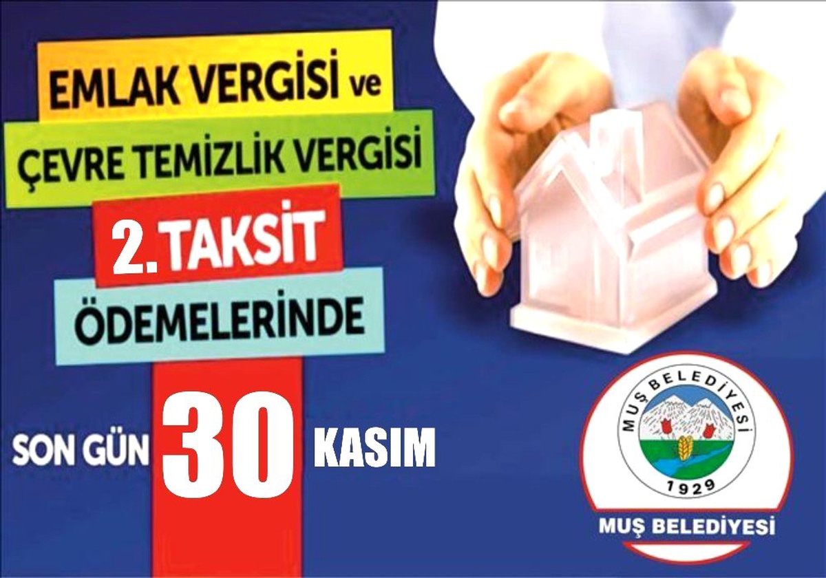 Muş Belediyesinden \'emlak ve çevre temizlik vergisi\' uyarısı