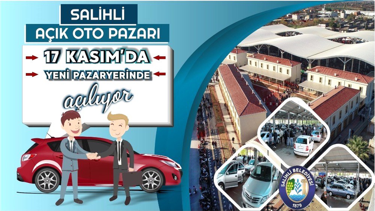 Salihli açık oto pazarı açılıyor
