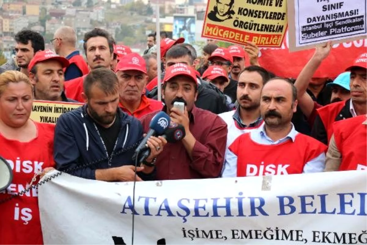 Ataşehir Belediyesi önünde"işten atılanlar geri alınsın" eylemi