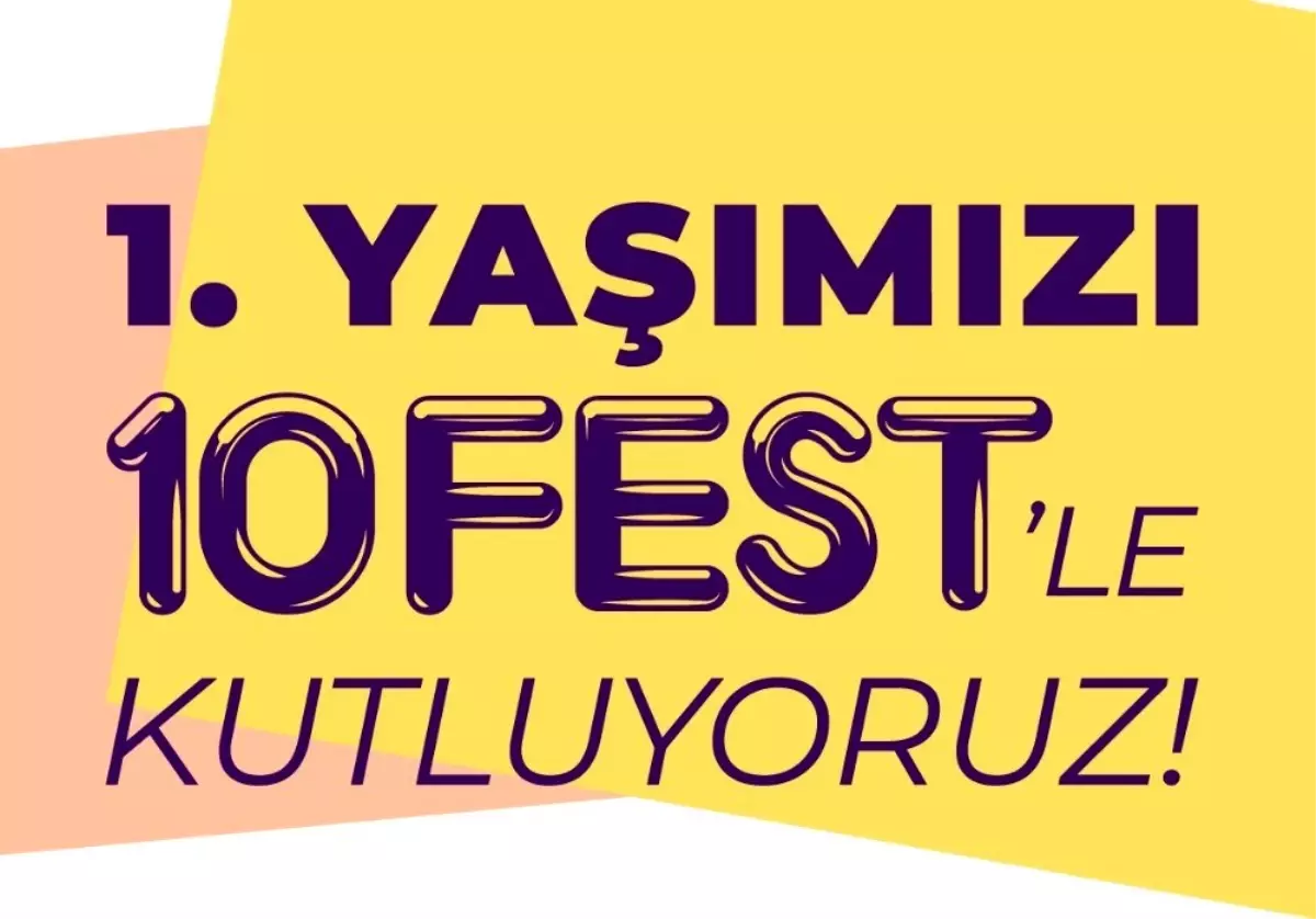 10 Burda 1.yaşını 10FEST\'te kutluyor