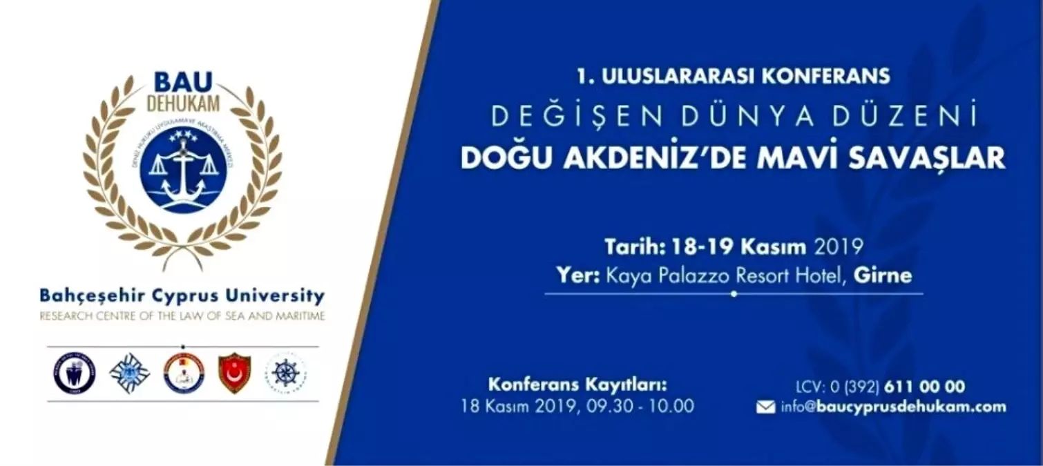 Doğu Akdeniz\'de yaşanan güncel gelişmeler uluslararası konferansta ele alınacak