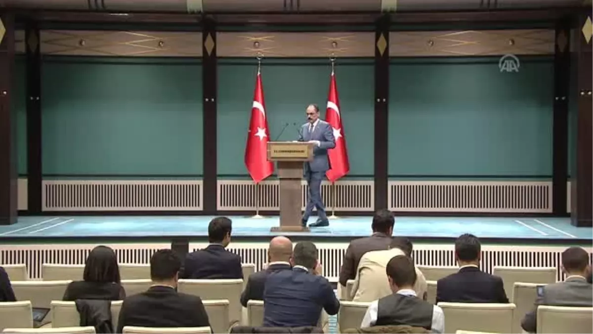 Kalın: "Harekatın başarısını gölgelemeye dönük dezenformasyon ve çarpıtma çabalarının devam...