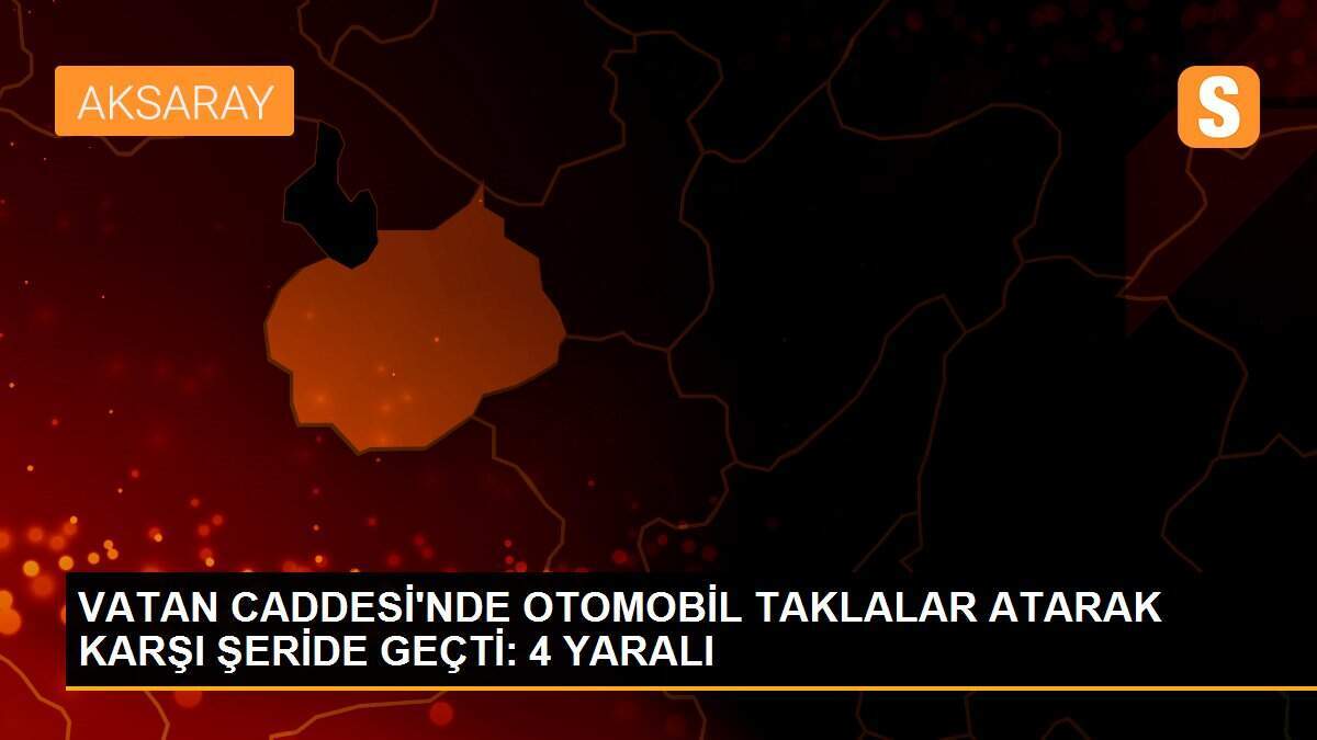 VATAN CADDESİ\'NDE OTOMOBİL TAKLALAR ATARAK KARŞI ŞERİDE GEÇTİ: 4 YARALI