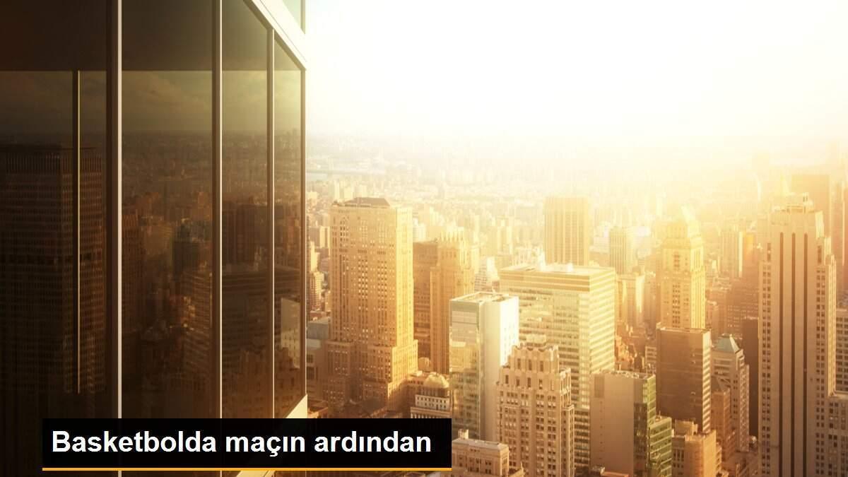 Basketbolda maçın ardından