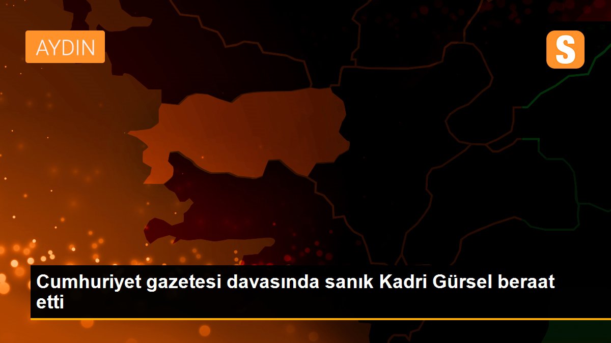 Cumhuriyet gazetesi davasında sanık Kadri Gürsel beraat etti