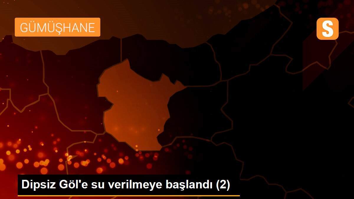 Dipsiz Göl\'e su verilmeye başlandı (2)