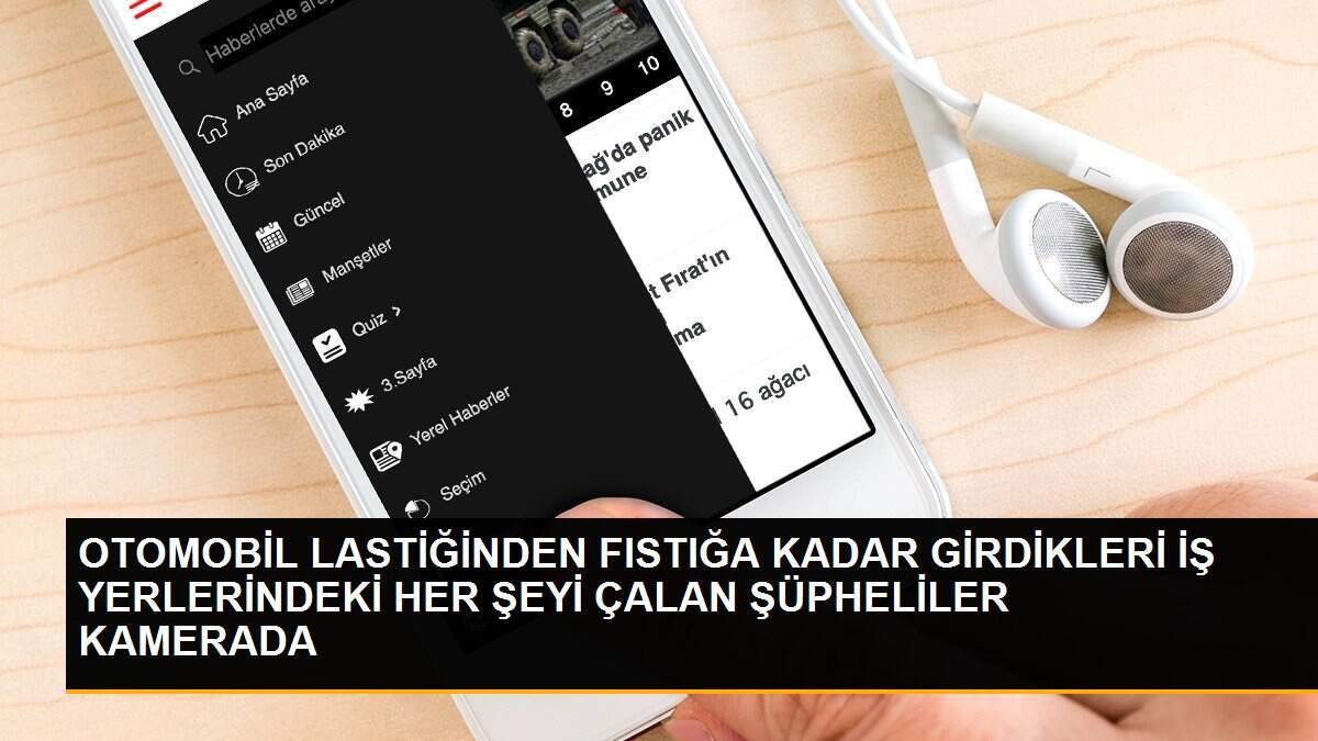 OTOMOBİL LASTİĞİNDEN FISTIĞA KADAR GİRDİKLERİ İŞ YERLERİNDEKİ HER ŞEYİ ÇALAN ŞÜPHELİLER KAMERADA