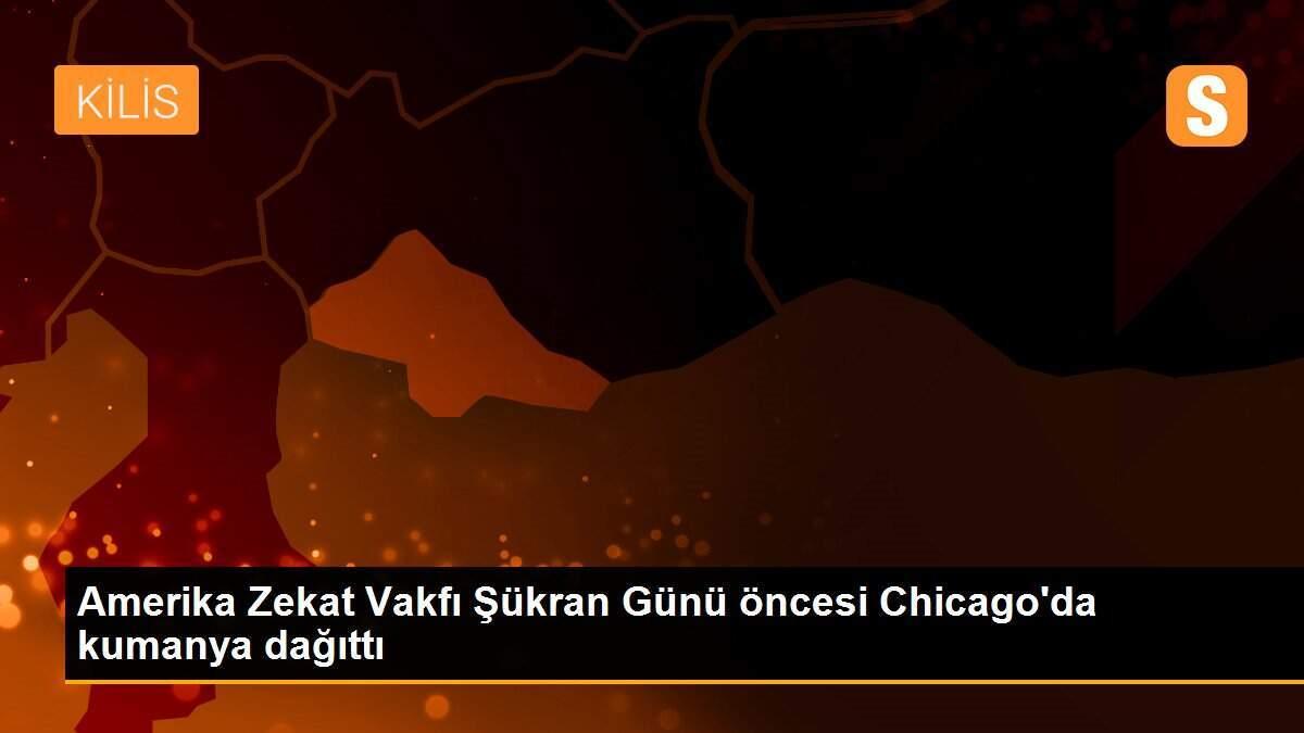 Amerika Zekat Vakfı Şükran Günü öncesi Chicago\'da kumanya dağıttı