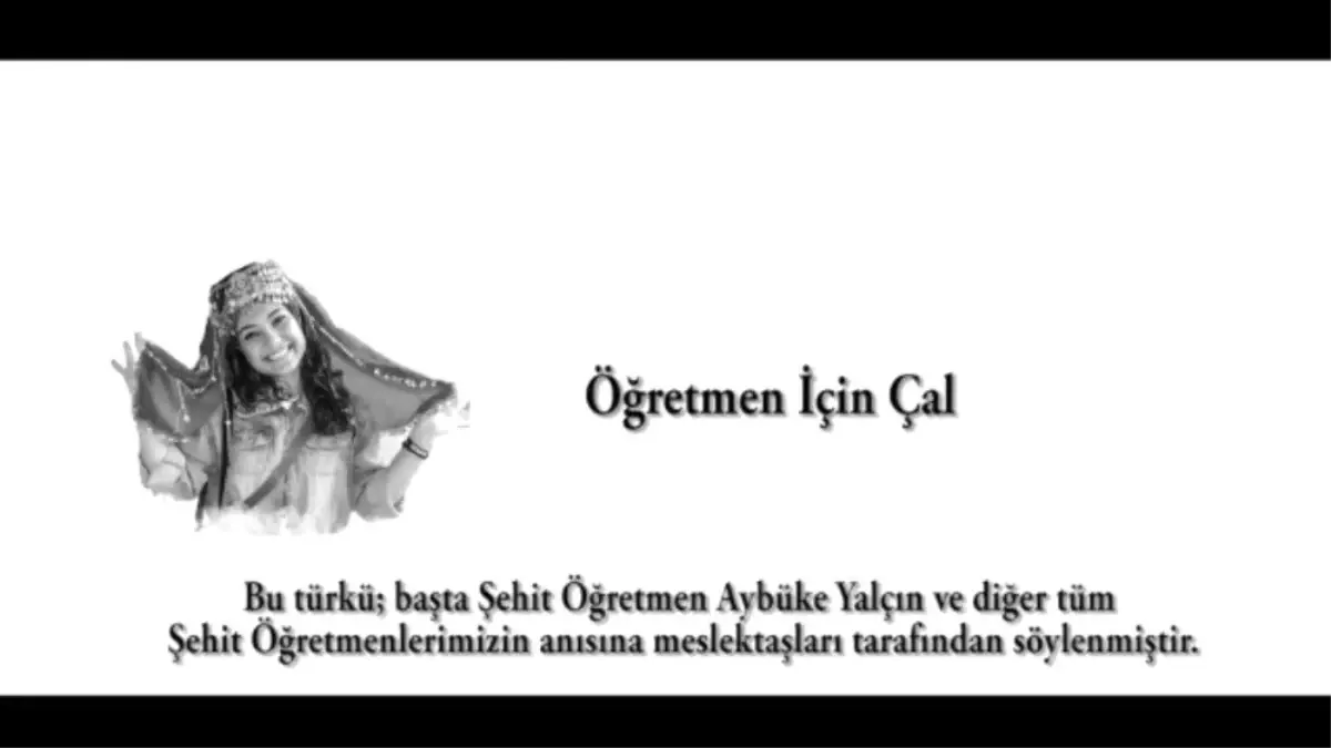 Mersinli öğretmenlerden şehit öğretmenler için anlamlı klip