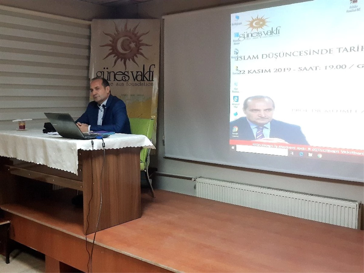 Güneş Vakfı\'nda "İslam Düşüncesinde Tarih Anlayışı" konferansı
