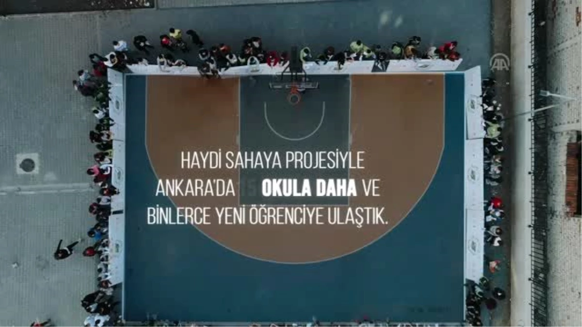 "Haydi Sahaya" projesiyle Ankara\'da 15 basketbol sahası açıldı