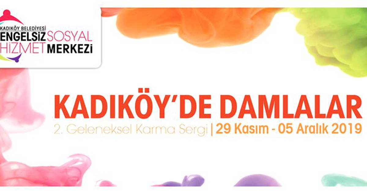 Kadıköy\'de engeller sanatla aşılıyor: "damlalar sergisi"