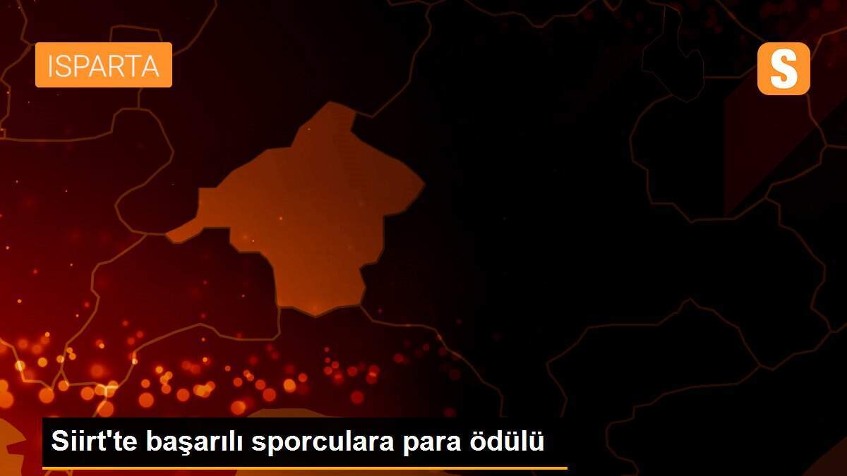 Siirt\'te başarılı sporculara para ödülü