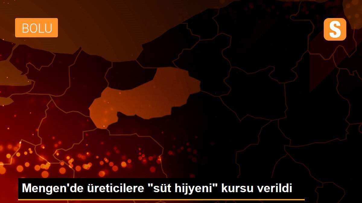 Mengen\'de üreticilere "süt hijyeni" kursu verildi