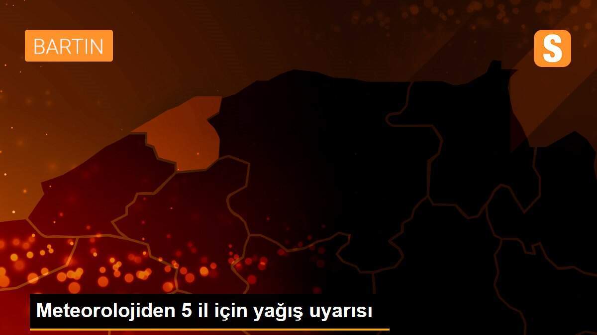 Meteorolojiden 5 il için yağış uyarısı