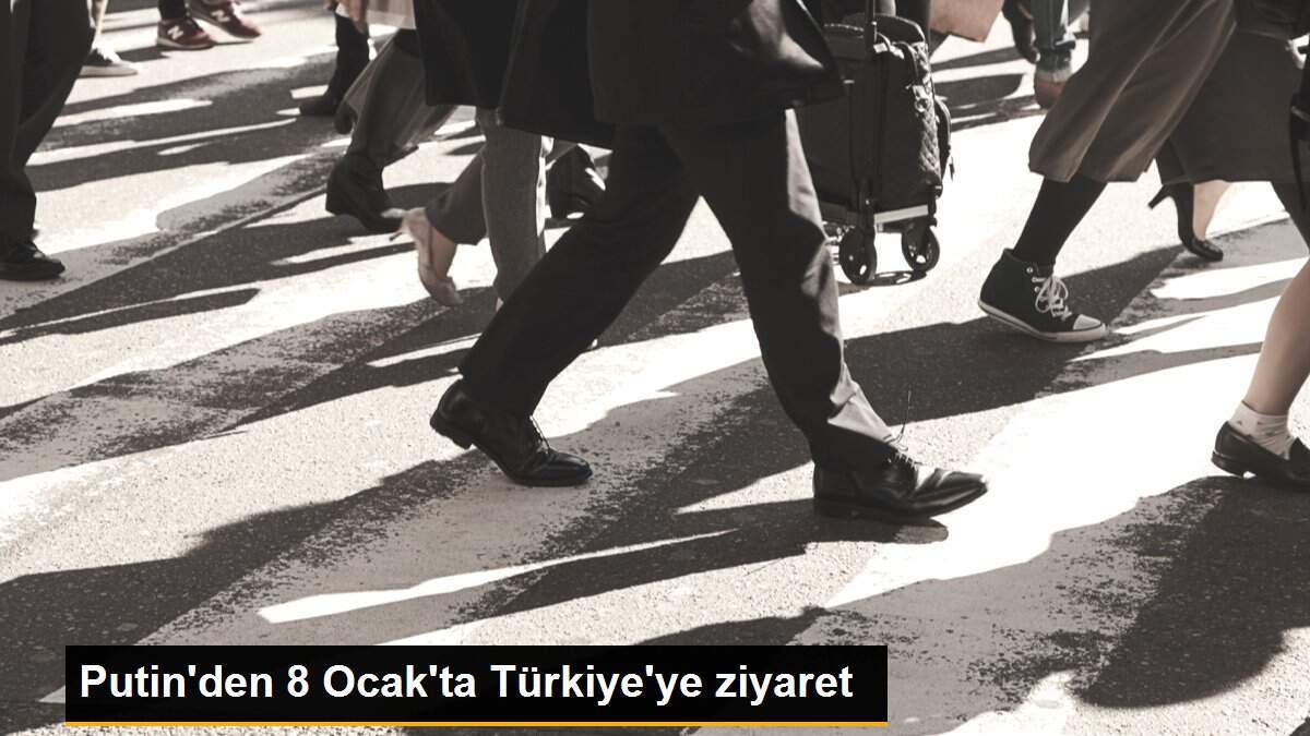 Putin\'den 8 Ocak\'ta Türkiye\'ye ziyaret