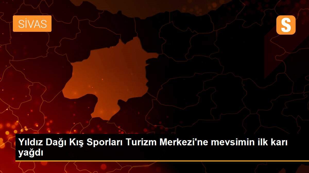 Yıldız Dağı Kış Sporları Turizm Merkezi\'ne mevsimin ilk karı yağdı