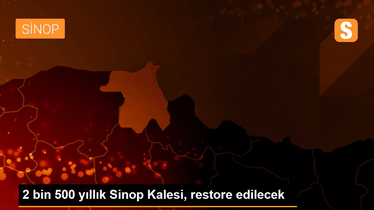 2 bin 500 yıllık Sinop Kalesi, restore edilecek