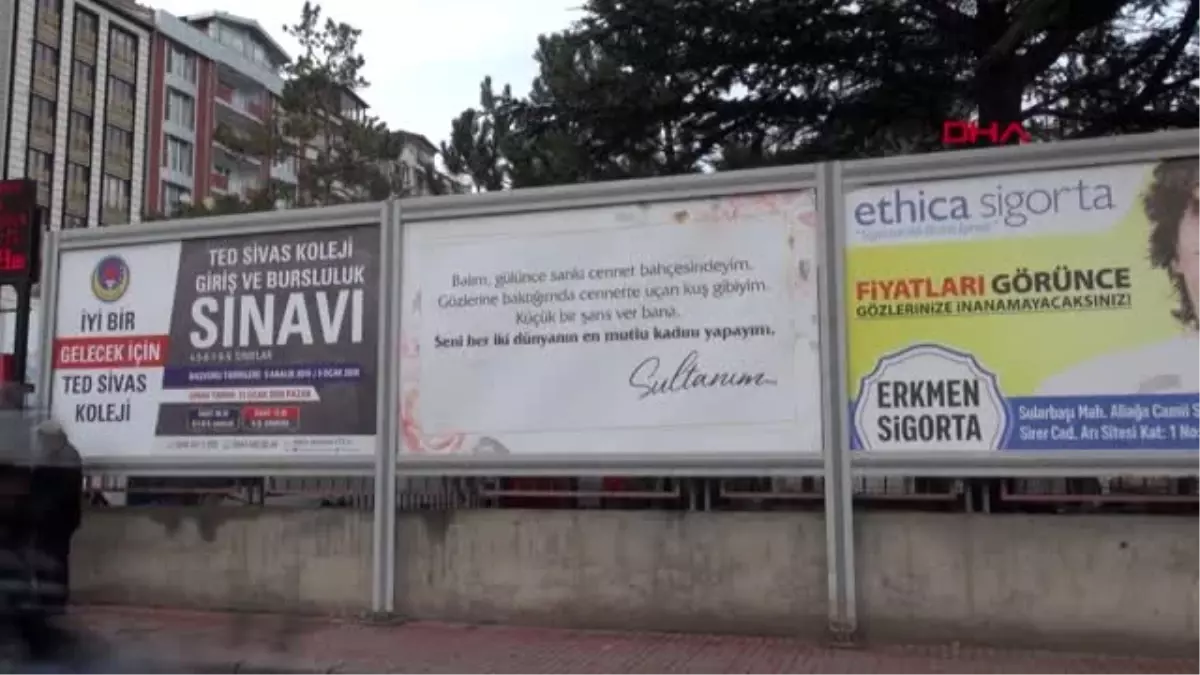 Sivas aşkını ilanla duyuran kişi merak konusu oldu