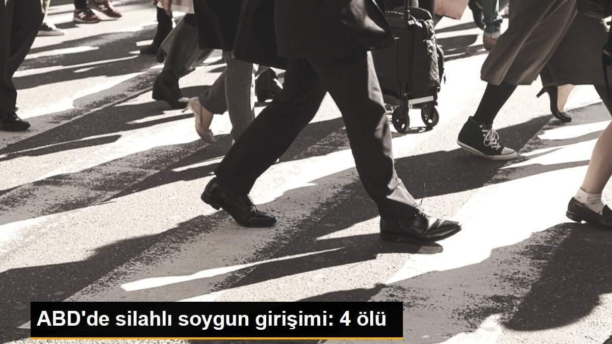 ABD\'de silahlı soygun girişimi: 4 ölü