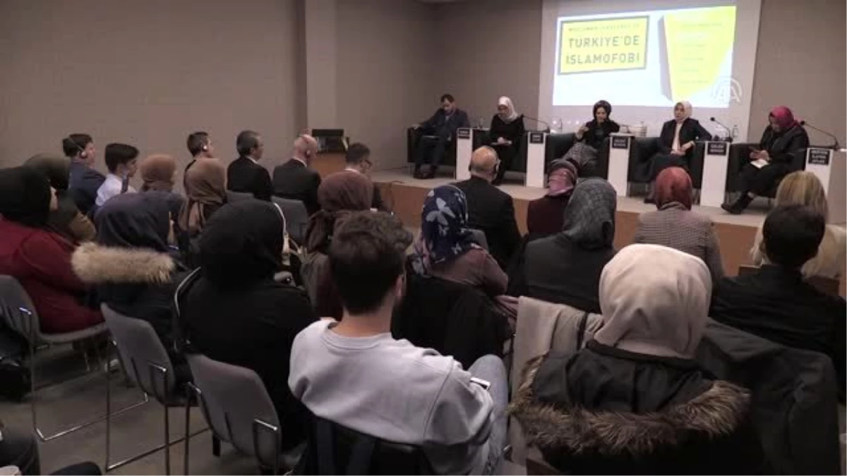 "Müslüman Ülkelerde ve Türkiye\'de İslamofobi" paneli