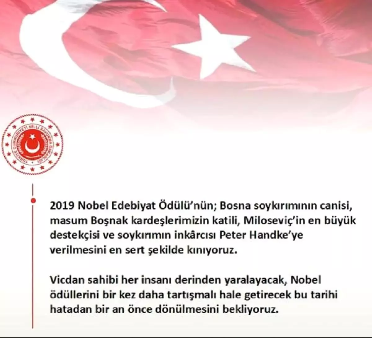 MSB: Nobel Edebiyat Ödülü\'nün soykırımın inkarcısı Handke\'ye verilmesini kınıyoruz