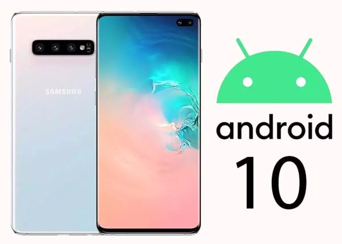 Samsung Galaxy S10 Serisine Android 10 Müjdesi