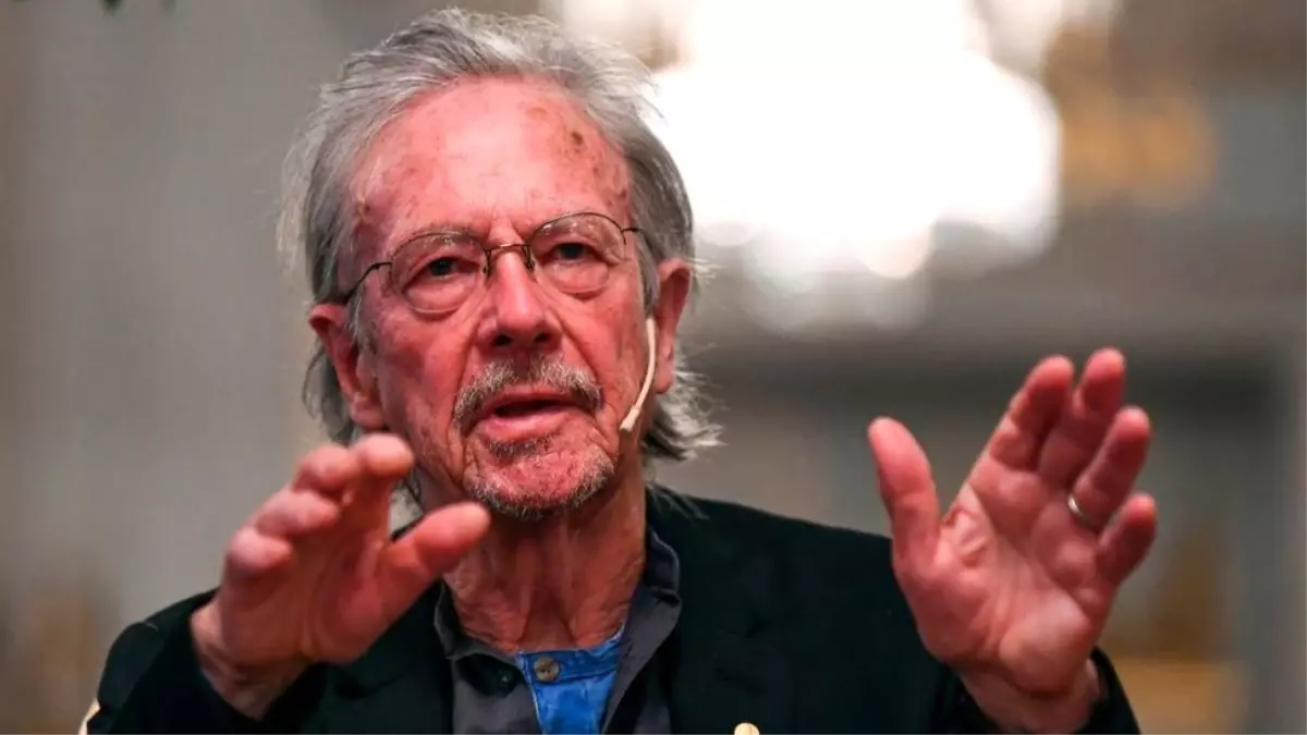 Peter Handke: Nobel Edebiyat Ödülü\'nün Avusturyalı yazara verilmesi neden tartışma yarattı?