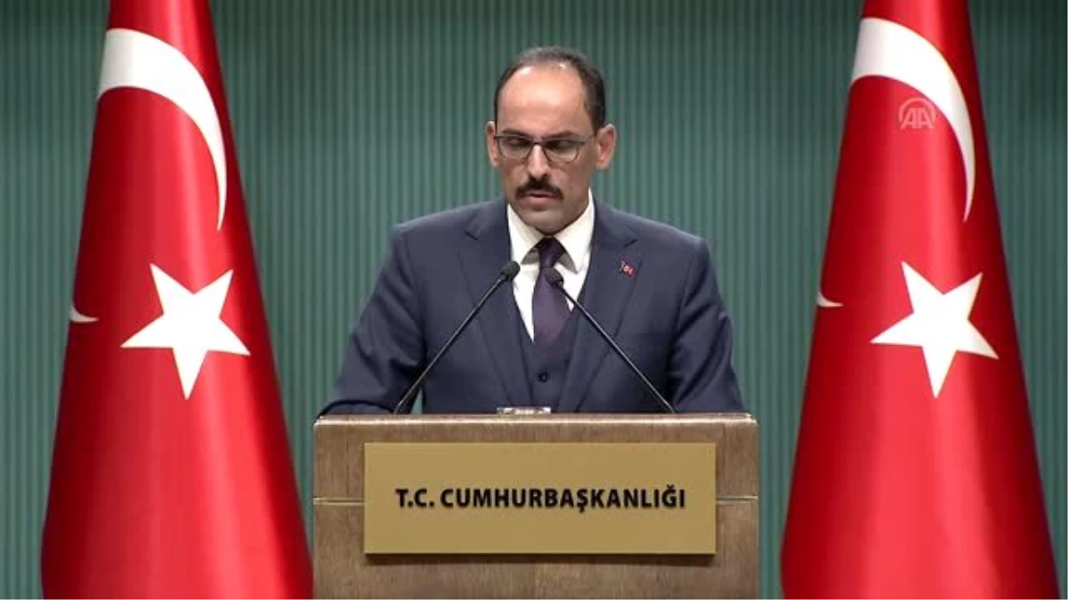 Kalın: "Cumhurbaşkanı Erdoğan, Suriye konusuyla ilgili Putin ile telefonda görüşecekler"