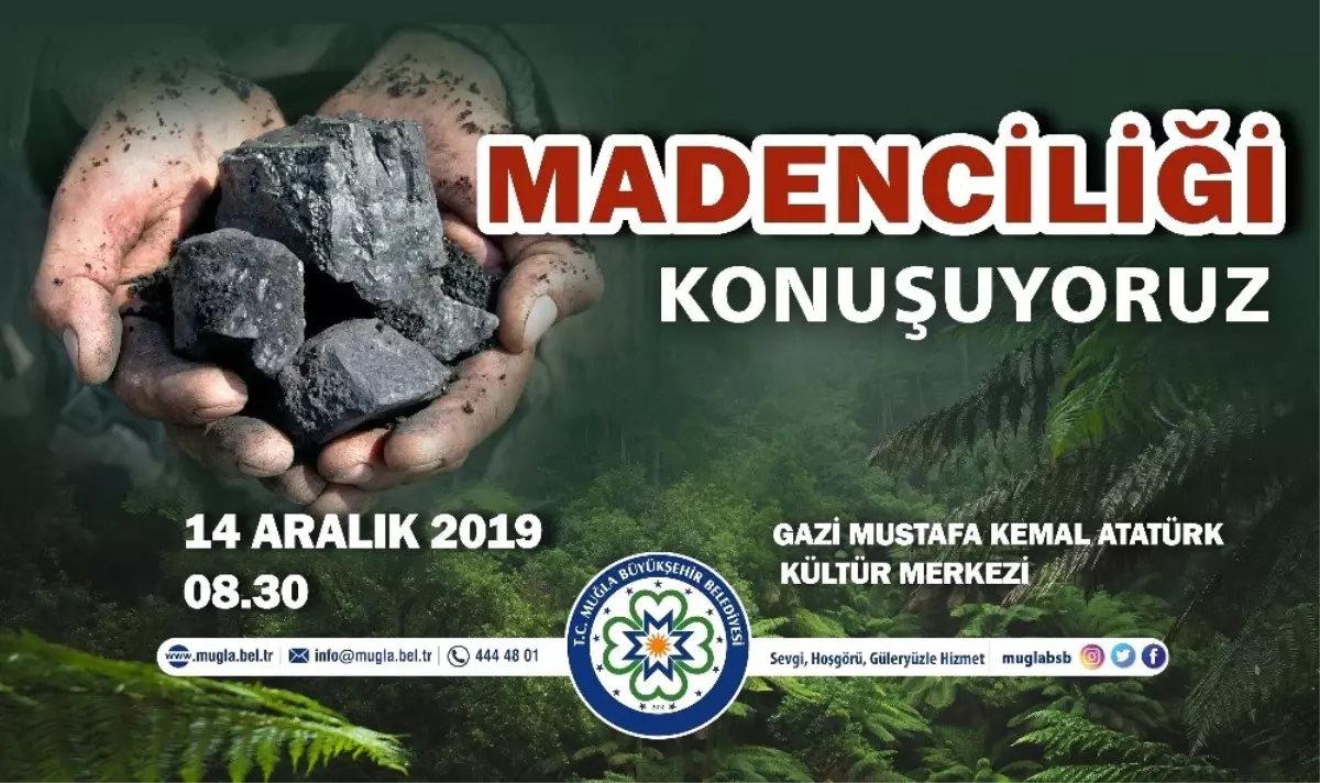 Madencilik faaliyetleri Muğla\'da tartışılacak