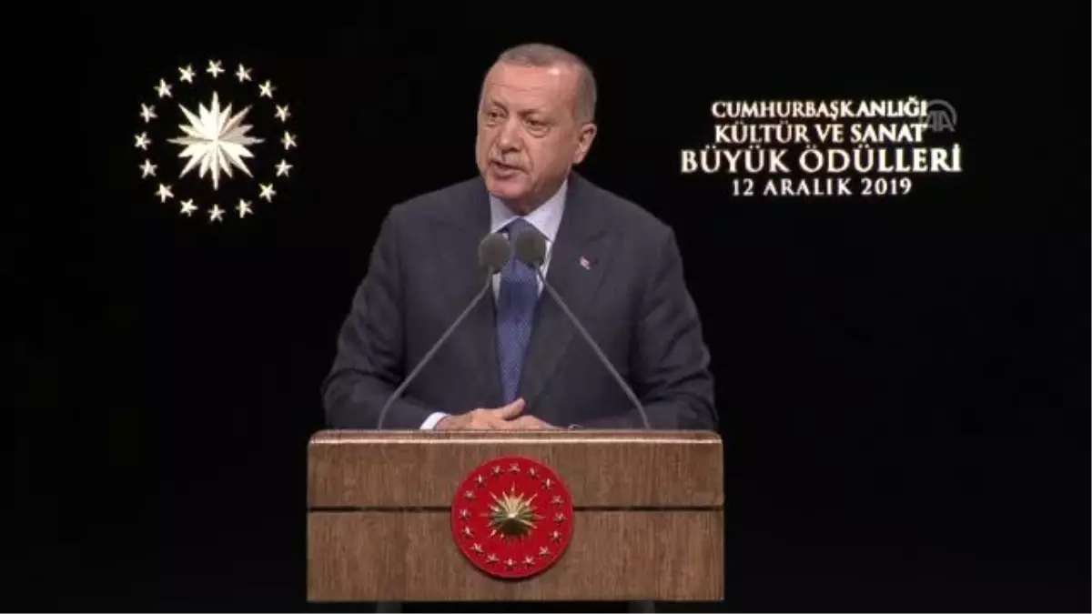 Cumhurbaşkanı Erdoğan: "Kendine ait kültür ve sanat üretemi, birikimi olmayan toplumlar, güçlü...