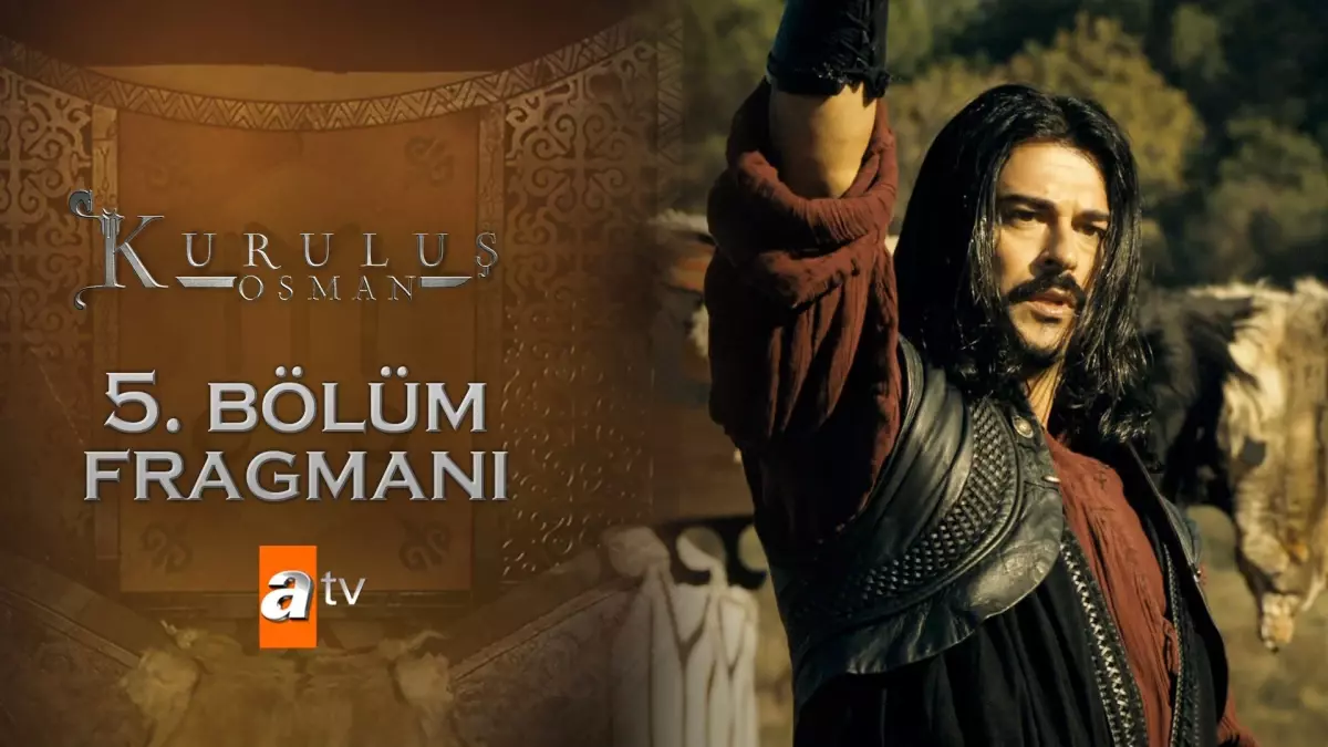 Kuruluş Osman 5. Bölüm Fragmanı