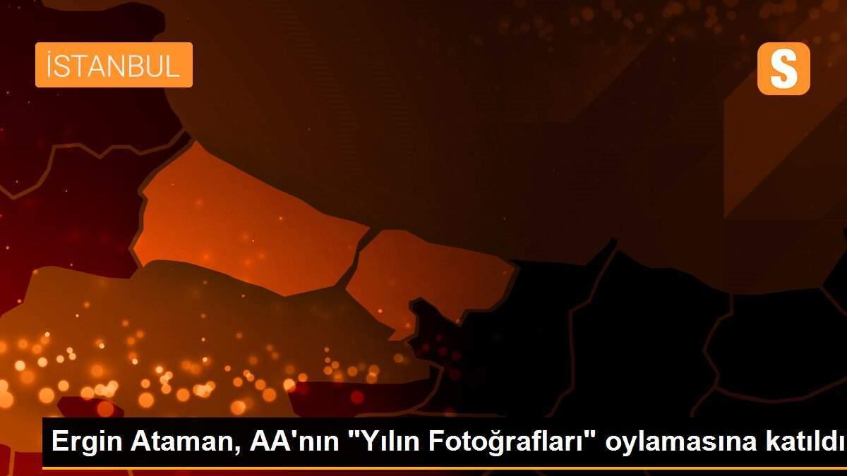 Ergin Ataman, AA\'nın "Yılın Fotoğrafları" oylamasına katıldı