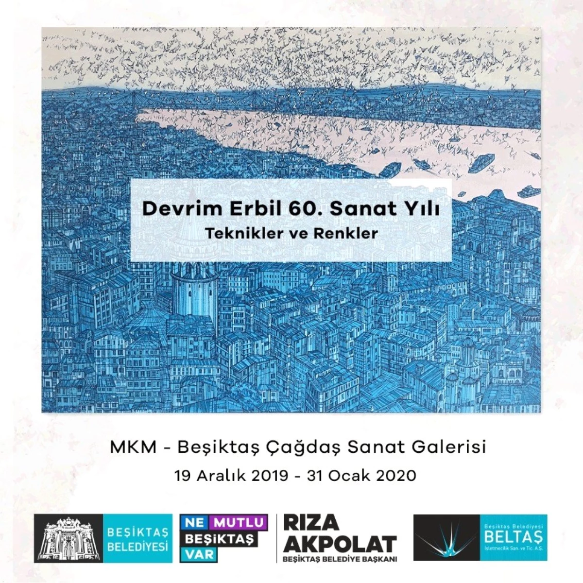 Devrim Erbil\'in 60. yıl sanat sergisi Beşiktaş Çağdaş Sanat Galerisinde açılacak