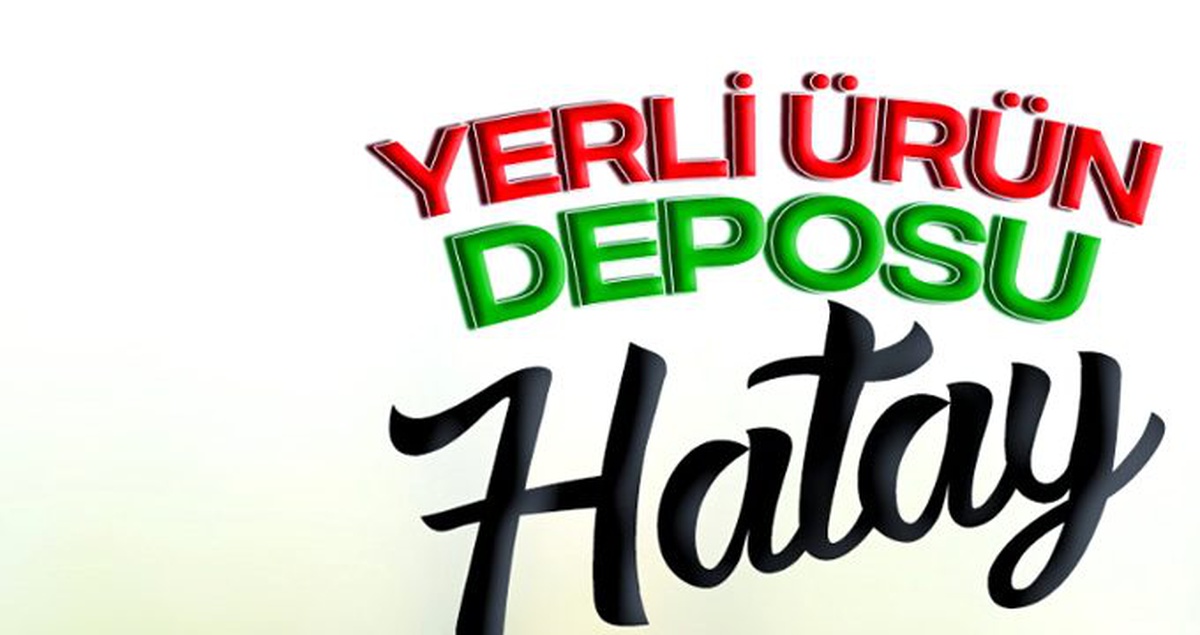 Hatay\'ın yerli ürünleri markalaşıyor