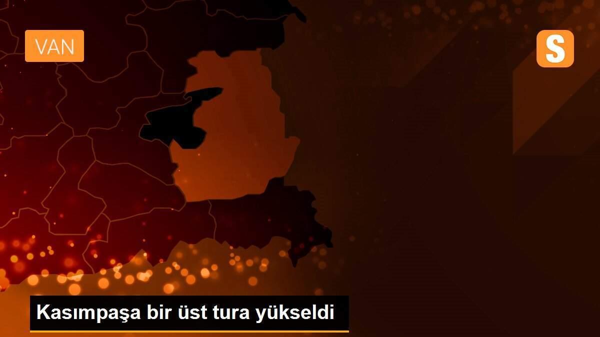 Kasımpaşa bir üst tura yükseldi